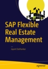 Image for SAP flexible real estate management: guide for implementing and optimizing SAP flexible real estate management solution