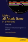 Image for Make a 2D Arcade Game in a Weekend