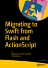 Image for Migrating to Swift from Flash and ActionScript