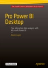 Image for Pro Power BI Desktop: Free Interactive Data Analysis with Microsoft Power BI