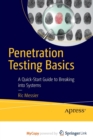 Image for Penetration Testing Basics : A Quick-Start Guide to Breaking into Systems