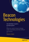 Image for Beacon technologies: the hitchhiker&#39;s guide to the Beacosystem