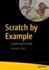 Image for Scratch by example: programming for all ages