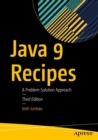 Image for Java 9 recipes: a problem-solution approach
