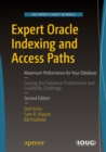 Image for Expert Oracle Indexing and Access Paths: Maximum Performance for Your Database