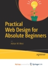 Image for Practical Web Design for Absolute Beginners
