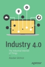 Image for Industry 4.0  : the industrial internet of things