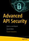Image for Advanced API Security: OAuth 2. 0 and Beyond