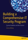 Image for Building a Comprehensive it Security Program: Practical Guidelines and Best Practices