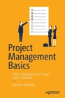 Image for Project management basics  : how to manage your project with checklists