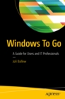 Image for Windows to Go: A Guide for Users and it Professionals