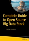 Image for Complete Guide to Open Source Big Data Stack