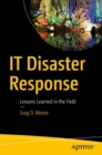 Image for IT disaster response: lessons learned in the field