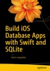 Image for Build iOS database apps with Swift and SQLite