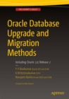 Image for Oracle Database Upgrade and Migration Methods: Including Oracle 12c Release 2