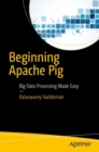 Image for Beginning Apache Pig: big data processing made easy