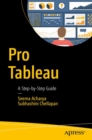 Image for Pro tableau: a step-by-step guide