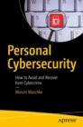 Image for Personal Cybersecurity: How to Avoid and Recover from Cybercrime