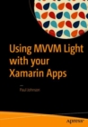 Image for Using MVVM Light with your Xamarin Apps