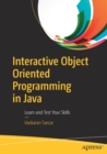 Image for Interactive Object Oriented Programming in Java : Learn and Test Your Skills