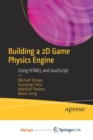 Image for Building a 2D Game Physics Engine