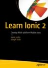 Image for Learn Ionic 2: Develop Multi-platform Mobile Apps