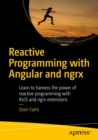 Image for Reactive Programming with Angular and ngrx: Learn to Harness the Power of Reactive Programming with RxJS and ngrx Extensions