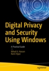 Image for Digital Privacy and Security Using Windows: A Practical Guide