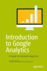 Image for Introduction to Google Analytics  : a guide for absolute beginners