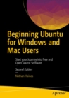 Image for Beginning Ubuntu for Windows and Mac Users: Start your Journey into Free and Open Source Software