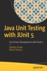 Image for Java unit testing with JUnit 5  : test driven development with JUnit 5