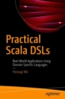 Image for Practical Scala DSLs : Real-World Applications Using Domain Specific Languages