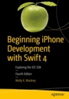 Image for Beginning iPhone Development with Swift 4