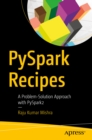 Image for PySpark Recipes: A Problem-Solution Approach with PySpark2