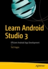 Image for Learn Android Studio 3: Efficient Android App Development