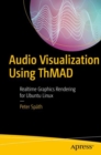 Image for Audio Visualization Using ThMAD : Realtime Graphics Rendering for Ubuntu Linux