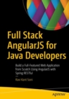 Image for Full Stack AngularJS for Java Developers: Build a Full-Featured Web Application from Scratch Using AngularJS with Spring RESTful