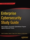 Image for Enterprise cybersecurity study guide: how to build a successful cyberdefense program against advanced threats