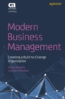 Image for Modern business management  : creating a built-to-change organization