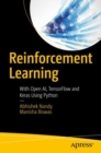 Image for Reinforcement Learning : With Open AI, TensorFlow and Keras Using Python