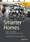 Image for Smarter homes  : how technology will change your home life