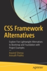 Image for CSS framework alternatives  : explore five lightweight alternatives to bootstrap and foundation with project examples