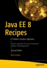 Image for Java EE 8 recipes: a problem-solution approach