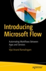 Image for Introducing Microsoft Flow : Automating Workflows Between Apps and Services