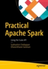 Image for Practical Apache Spark: using the Scala API