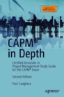 Image for CAPM in depth: Certified Associate in Project Management study guide for the CAPM exam
