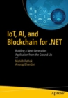 Image for IoT, AI, and Blockchain for .NET: building a next-generation application from the ground up