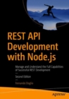 Image for REST API Development with Node.js: Manage and Understand the Full Capabilities of Successful REST Development