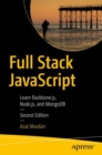 Image for Full Stack JavaScript : Learn Backbone.js, Node.js, and MongoDB