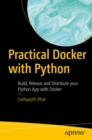 Image for Practical Docker with Python: build, release and distribute your Python app with Docker
